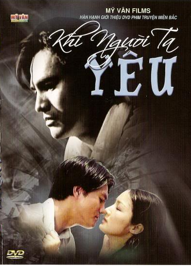 Khi người ta yêu là bộ phim điện ảnh tình cảm Việt Nam của đạo diễn Trần Phương