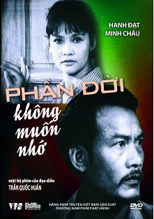 Phận Đời Không Muốn Nhớ là bộ phim hay điện ảnh cũ Việt Nam dựa trên tiểu thuyết ''Một Phút Và Nửa Đời Người'' của Triệu Bôn.