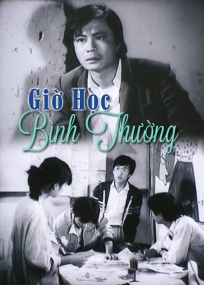 Giờ học bình thường là bộ phim Việt Nam cũ của đạo diễn Nguyễn Anh Thái